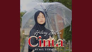Hilang Ikatan Cinta (Remix)