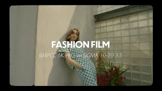 Fashion Film // BMPCC 6K Pro + Sigma 10-20mm F3.5