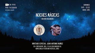 Noche Mágica N° 2 - junto a Juan Antonio Muñoz