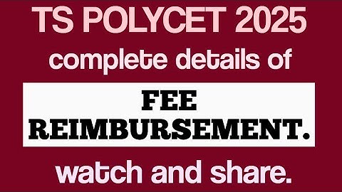 TS polycet counselling FEE REIMBURSEMENT COMPLETE DETAILS. ఫీజు రియంబర్స్మెంట్ రావాలంటే ఏం చేయాలి.