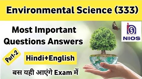 Environmental Science 333 Most Important Questions Answers | EVS important questions October 2022