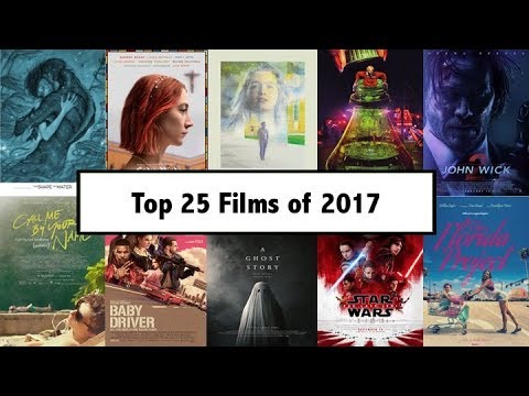 top-25-films-of-2017:-a-video-countdown