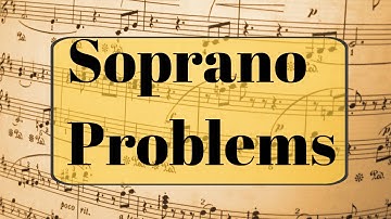SOPRANO PROBLEMS