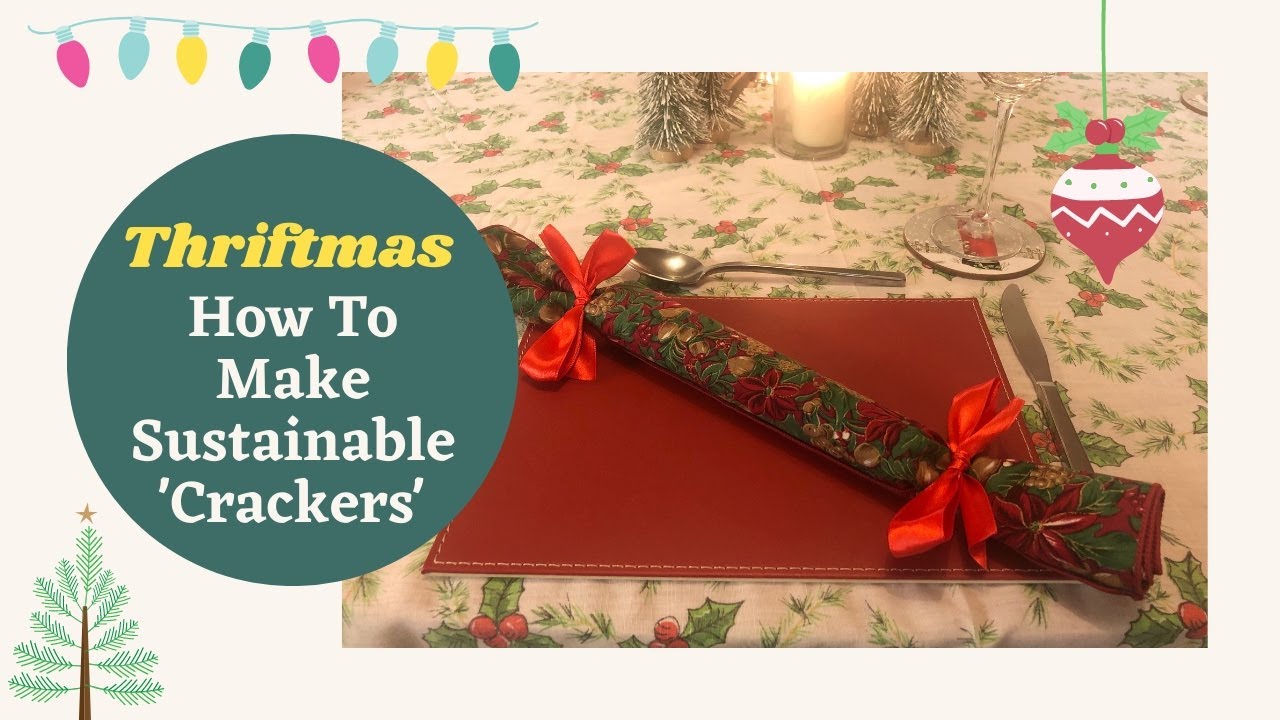How To Make Sustainable Christmas Crackers Using Napkins YouTube
