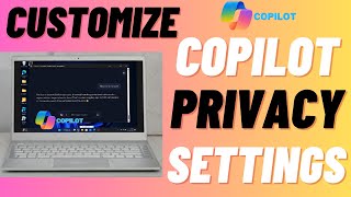 How to Change Copilot Privacy Settings in Windows 11