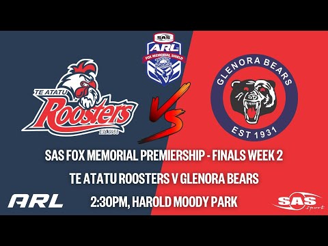 Glenora Bears v Te Atatu Roosters | Quarter Final | SAS Fox Memorial Premiership | ARL TV
