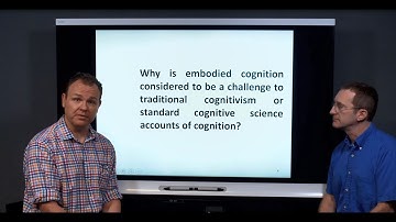 Q3. Why is embodied cognition considered to be a challenge to traditional cognitivism? (3/4)