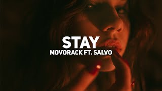 Movorack ft. Salvo - Stay