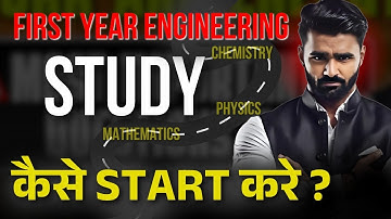 First Year Engineering Study कैसे Start करे ? | Pradeep Giri Sir