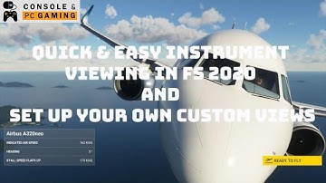 How to view instruments with shortcut keys and create custom views in FS2020