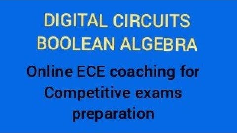Digital Logic|Boolean Algebra|trb,tancet,gate,tneb ae preparation|#ECETutuor