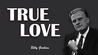 BILLY GRAHAM ABOUT RELATIONSHIP