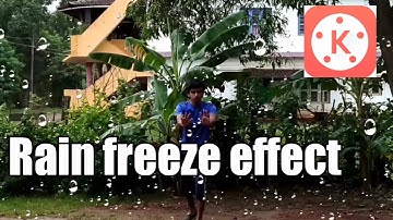 How to do rain freeze effect?| Rain whisperer |stop rain with kinemaster|kinemaster tutorial