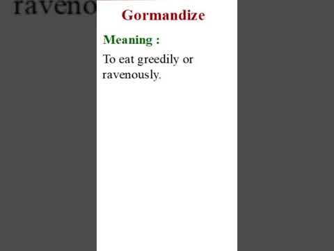 Video: Ist gormandize ein englisches Wort?