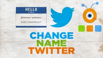 How to Change your Name in Twitter