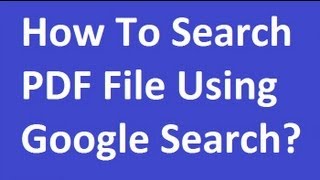 How To Search Pdf File Using Google?
