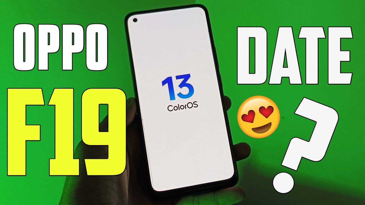 OPPO F19 ColorOS 13 | Confirm Release Date