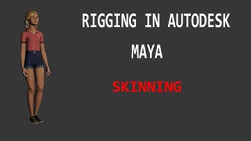 Skinning In Autodesk Maya tutorial 02