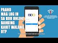 PAANO MAG LOG IN SA BDO KAHIT WALANG OTP | SMS