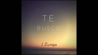 Te Busco Cover by J Zuniga