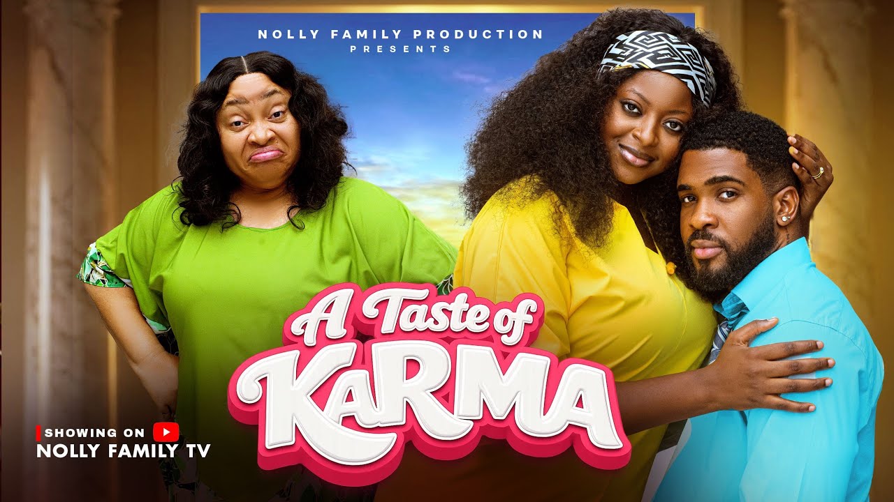 A TASTE OF KARMA - CHIOMA NWOSU, BRIGHT MORGAN, PRISMA JAMES 2026 Latest Nollywood New Movie