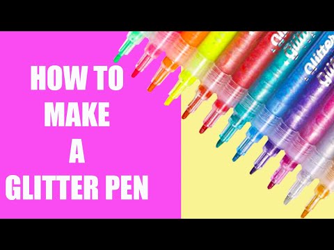 DIY GLITTER PEN