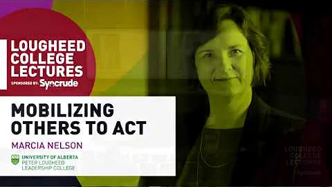 Mobilizing Others to Act with Marcia Nelson