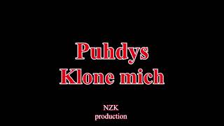 Puhdys - Klone mich(Lyrics)