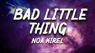 Noa Kirel - Bad Little Thing (Lyrics)