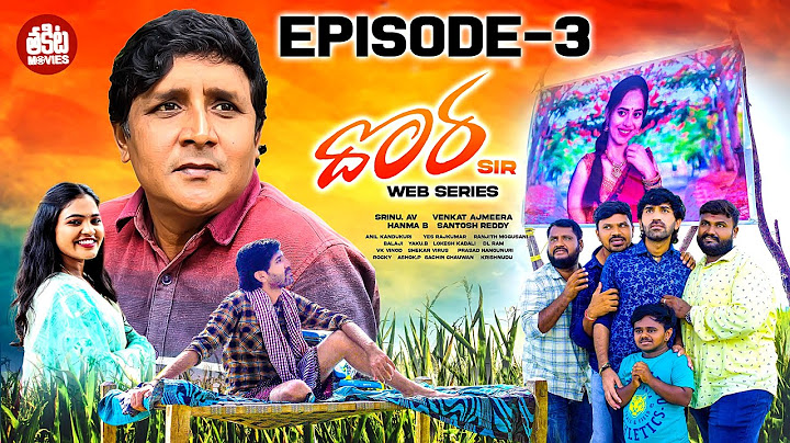 DORA SIR  EPISODE -3 | RS NANDA | VENKAT AJMEERA | DIVYA | MR MALLIKARJUN | RITHIKA | THAKITA MOVIES