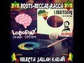 Lobotomy Sound System & Selecta Jallah Kadafi Roots-Reggae-Ragga 10/01/2024