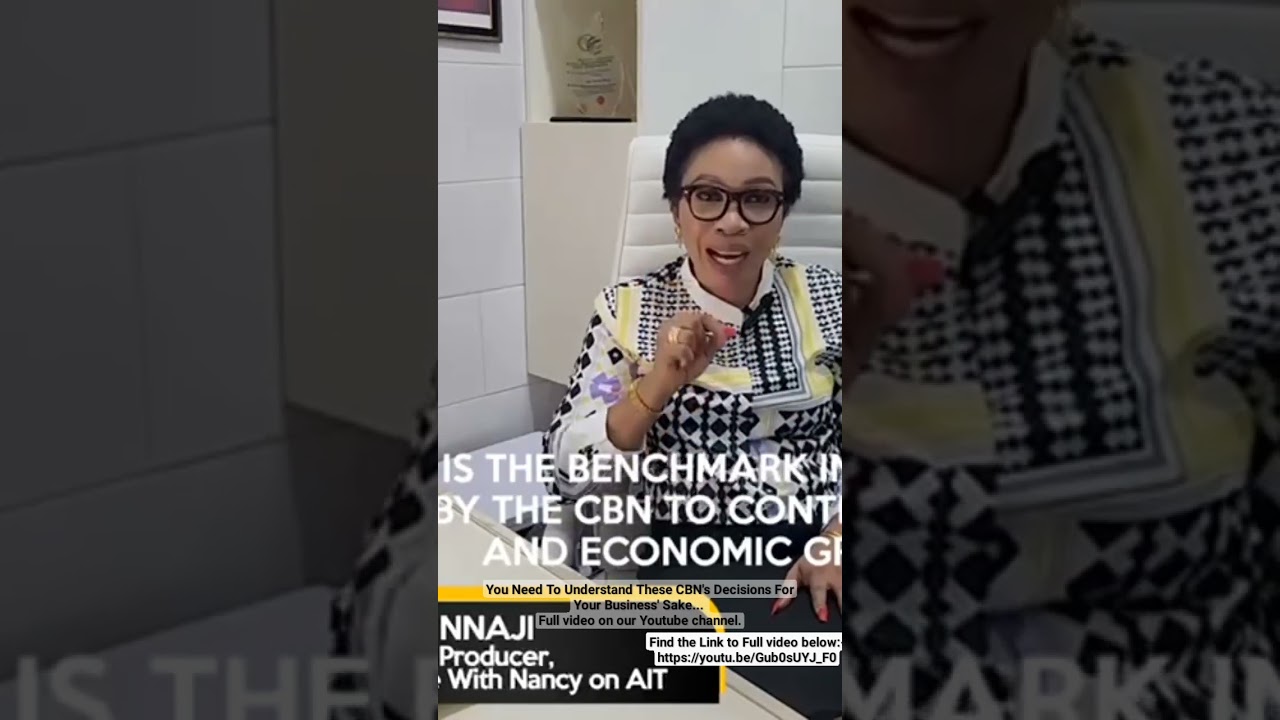 How the CBN MPC Decisions affect your money & businesses. 