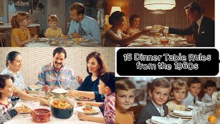 1960s Lifestyle | 15 Dinner Table Rules from the 1960s That Would Make Today’s Kids Lose Their Minds