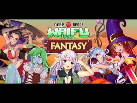 Deep Space Waifu Fantasy - Story Mode - Uncensored