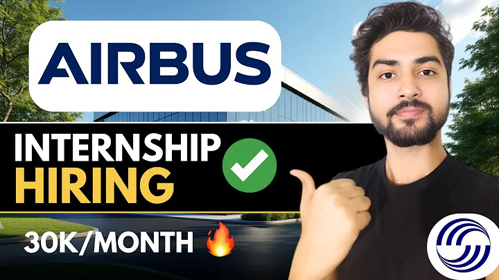 Airbus Hiring Interns🔥Apply NOW!
