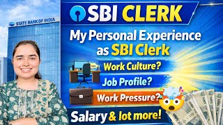 SBI Clerk Job Reality 🤔 Work Culture, Pressure, Salary, &amp; My Personal Experience | Shivani keswani 