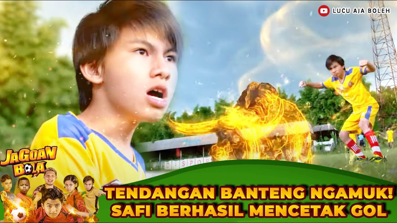 TENDANGAN BANTENG NGAMUK! SAFI BERHASIL MENCETAK GOL - JAGOAN BOLA
