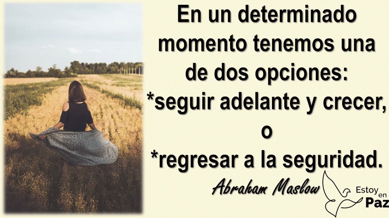 La Pirámide de Maslow (parte 7 de 7)