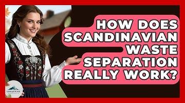How Does Scandinavian Waste Separation Really Work? - Unmapping Scandinavia