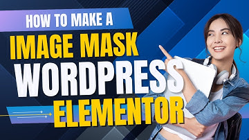 How to add Image Masking in WordPress Elementor in 2025