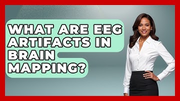 What Are EEG Artifacts In Brain Mapping? - Neurotech Insight Pro