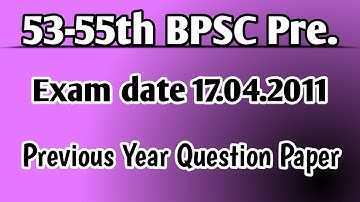 53-55th bpsc p.t. paper 17.04.2011 @Study Practice