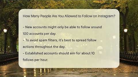How Many People Are You Allowed to Follow on Instagram? - Everyday-Networking