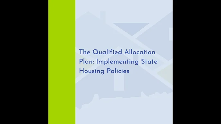 The Qualified Allocation Plan Implementing State Housing Policies [CAHC 2022]