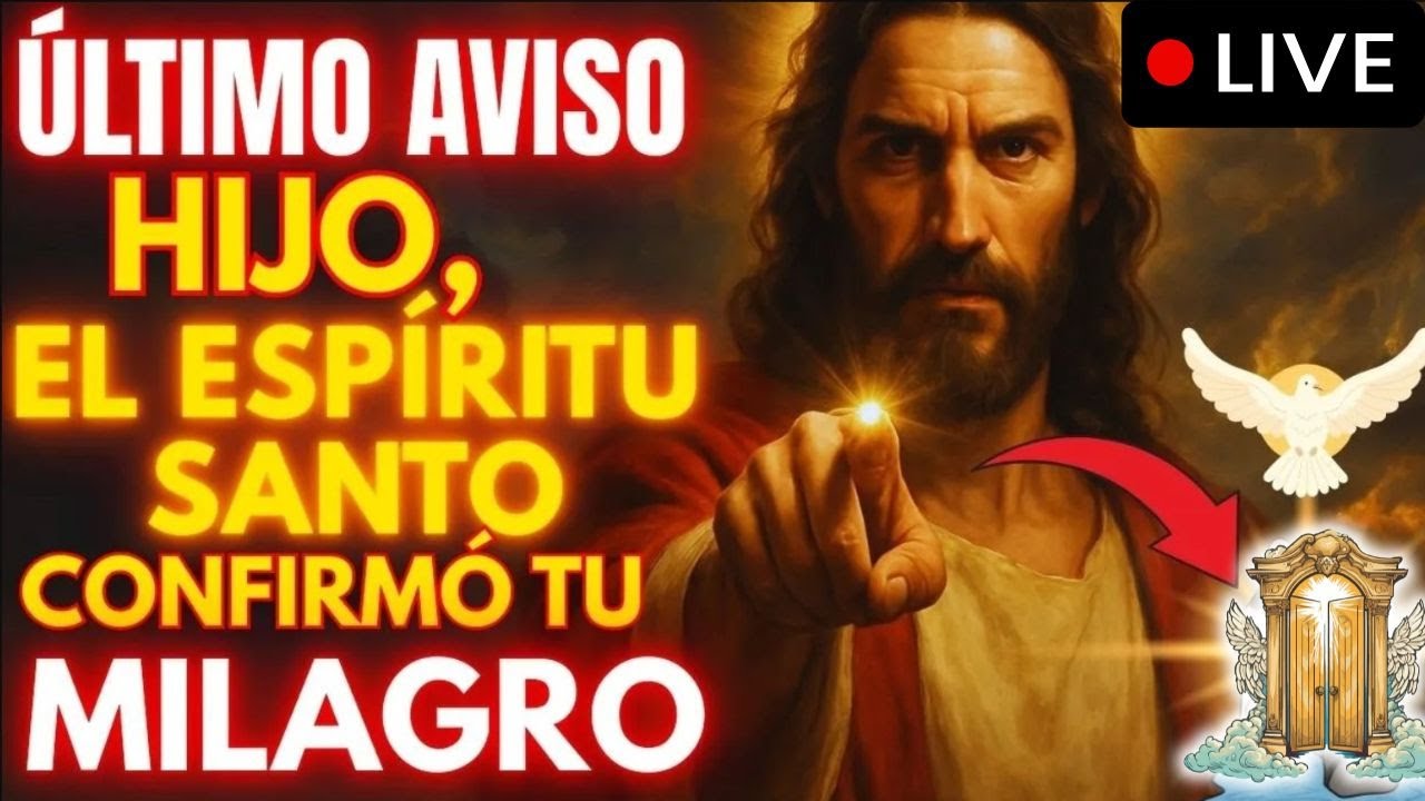 ✨ DIOS DICE HOY MI ESPÍRITU SANTO CONFIRMÓ… ¡TU MILAGRO YA ESTÁ LIBERADO!