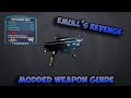Borderlands 2 - Emull's Revenge (Modded Weapon Guide)