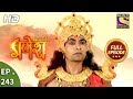 Vighnaharta Ganesh - Ep 243 - Full Episode - 26th July, 2018
