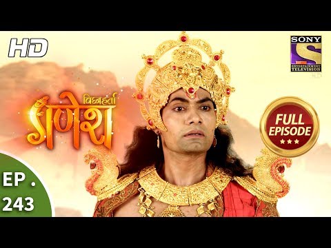 Vighnaharta Ganesh - Ep 243 - Volledige aflevering - 26 juli 2018