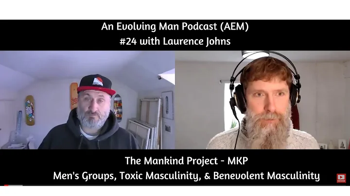 AEM Podcast #24 - Laurence Johns - Mankind Project...