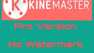 Kinemaster Pro Latest Version 2019|| Free Download || Bonous Gift || D_Cracker screenshot 5